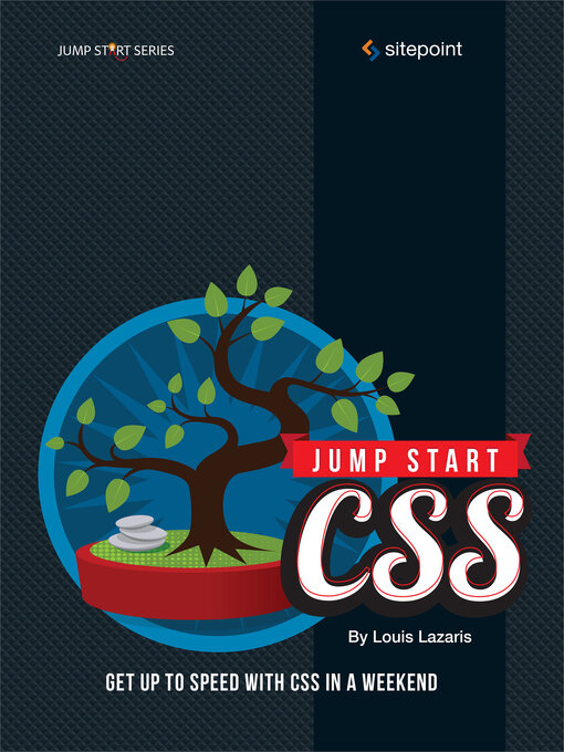 Title details for Jump Start CSS by Louis   Lazaris - Available